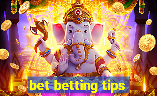 bet betting tips